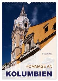 HOMMAGE AN KOLUMBIEN (Wandkalender 2026 DIN A3 hoch), CALVENDO Monatskalender