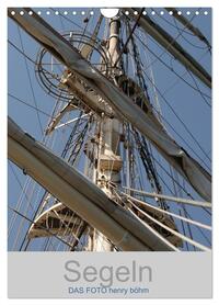 Segeln (Wandkalender 2026 DIN A4 hoch), CALVENDO Monatskalender