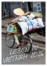 Leben in Vietnam 2026 (Wandkalender 2026 DIN A2 hoch), CALVENDO Monatskalender