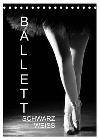 Ballett Schwarzweiss (Tischkalender 2026 DIN A5 hoch), CALVENDO Monatskalender