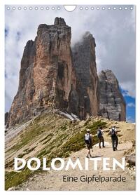 Dolomiten – Eine Gipfelparade (Wandkalender 2026 DIN A4 hoch), CALVENDO Monatskalender