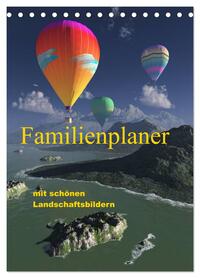 Familienplaner mit schönen Landschaftsbildern (Tischkalender 2026 DIN A5 hoch), CALVENDO Monatskalender