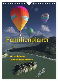 Familienplaner mit schönen Landschaftsbildern (Wandkalender 2026 DIN A4 hoch), CALVENDO Monatskalender