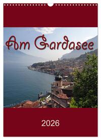 Am Gardasee (Wandkalender 2026 DIN A3 hoch), CALVENDO Monatskalender