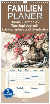 Familienplaner 2026 - Chinas Harmonie - Terminplaner mit Landschaften und Symbolen mit 5 Spalten (Wandkalender, 21 x 45 cm) CALVENDO