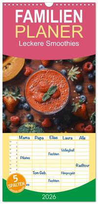 Familienplaner 2026 - Leckere Smoothies mit 5 Spalten (Wandkalender, 21 x 45 cm) CALVENDO