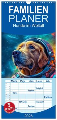 Familienplaner 2026 - Hunde im Weltall mit 5 Spalten (Wandkalender, 21 x 45 cm) CALVENDO