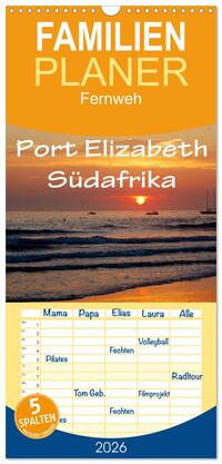 Familienplaner 2026 - Port Elizabeth - Südafrika - Impressionen einer Stadt in Bildern mit 5 Spalten (Wandkalender, 21 x 45 cm) CALVENDO