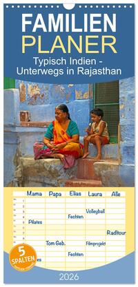 Familienplaner 2026 - Typisch Indien - Unterwegs in Rajasthan mit 5 Spalten (Wandkalender, 21 x 45 cm) CALVENDO
