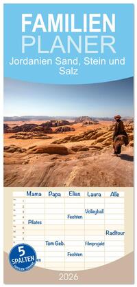 Familienplaner 2026 - Jordanien Sand, Stein und Salz mit 5 Spalten (Wandkalender, 21 x 45 cm) CALVENDO