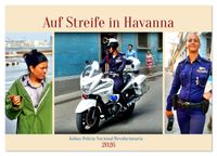 Auf Streife in Havanna - Kubas Policia Nacional Revolucionaria (Wandkalender 2026 DIN A3 quer), CALVENDO Monatskalender
