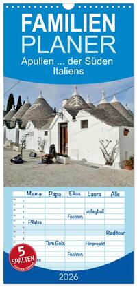 Familienplaner 2026 - Apulien ... der Süden Italiens mit 5 Spalten (Wandkalender, 21 x 45 cm) CALVENDO