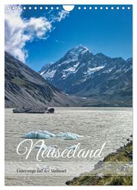 Neuseeland – Unterwegs auf der Südinsel (Wandkalender 2026 DIN A4 hoch), CALVENDO Monatskalender