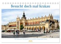 Besucht doch mal Krakau (Tischkalender 2026 DIN A5 quer), CALVENDO Monatskalender