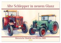 Alte Schlepper in neuem Glanz (Wandkalender 2026 DIN A2 quer), CALVENDO Monatskalender