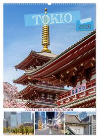 Tokio - Facetten einer Weltstadt (Wandkalender 2026 DIN A2 hoch), CALVENDO Monatskalender