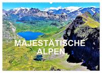 Majestätische Alpen (Wandkalender 2026 DIN A2 quer), CALVENDO Monatskalender