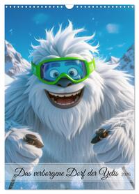 Das verborgene Dorf der Yetis (Wandkalender 2026 DIN A3 hoch), CALVENDO Monatskalender