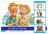 Endlich Rente - So macht Ruhestand Spaß! (Wandkalender 2026 DIN A3 quer), CALVENDO Monatskalender