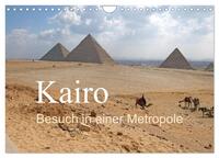 Kairo - Besuch in einer Metropole (Wandkalender 2026 DIN A4 quer), CALVENDO Monatskalender