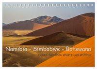 Namibia - Simbabwe - Botswana Leben zwischen Wüste und Wildnis (Tischkalender 2026 DIN A5 quer), CALVENDO Monatskalender
