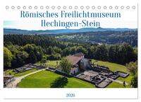Römisches Freilichtmuseum Hechingen-Stein 2026 (Tischkalender 2026 DIN A5 quer), CALVENDO Monatskalender