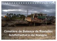Cimetière de Bateaux de Rostellec (Tischkalender 2026 DIN A5 quer), CALVENDO Monatskalender