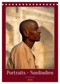Portraits - Nordindien (Tischkalender 2026 DIN A5 hoch), CALVENDO Monatskalender