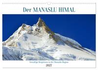 Der Manaslu Himal, gewaltige Bergriesen (Wandkalender 2027 DIN A3 quer), CALVENDO Monatskalender