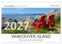 Vancouver Island Panoramabilder (Wandkalender 2027 DIN A3 quer), CALVENDO Monatskalender