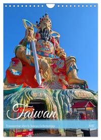 Taiwan – Traumreise durch Asiens Geheimtipp (Wandkalender 2027 DIN A4 hoch), CALVENDO Monatskalender