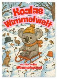 Koalas Wimmelwelt ein Jahr voller Wimmelspass! (Wandkalender 2027 DIN A3 hoch), CALVENDO Monatskalender