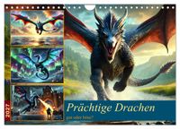 Prächtige Drachen, gut oder böse? (Wandkalender 2027 DIN A4 quer), CALVENDO Monatskalender