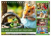 Es war einmal ein Hamster... Märchenhafte Abenteuer auf vier Pfötchen (Tischkalender 2027 DIN A5 quer), CALVENDO Monatskalender