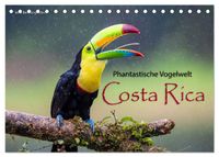Phantastische Vogelwelt Costa Rica (Tischkalender 2027 DIN A5 quer), CALVENDO Monatskalender