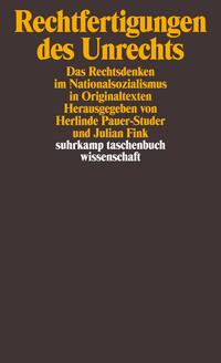 Rechtfertigungen des Unrechts