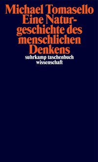 Eine Naturgeschichte des menschlichen Denkens