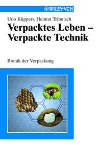 Verpacktes Leben - Verpackte Technik