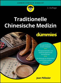 Traditionelle Chinesische Medizin für Dummies
