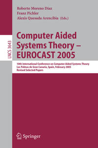 Computer Aided Systems Theory – EUROCAST 2005