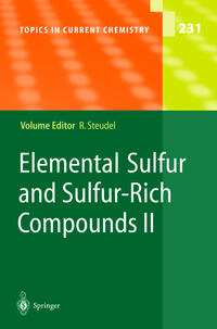 Elemental Sulfur and Sulfur-Rich Compounds II