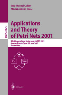 Applications and Theory of Petri Nets 2001