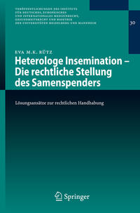 Heterologe Insemination - Die rechtliche Stellung des Samenspenders