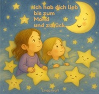 Ich hab dich lieb bis zum Mond und zurück