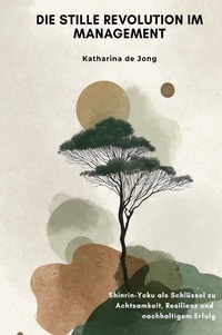 Die stille Revolution im Management