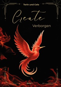 Create - die Gestaltersaga / Create Verborgen