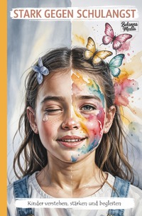 Stark gegen Schulangst