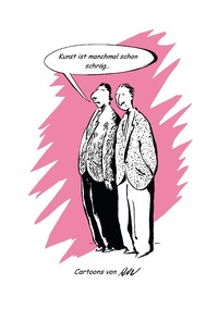 Kunst ist manchmal schon schräg...