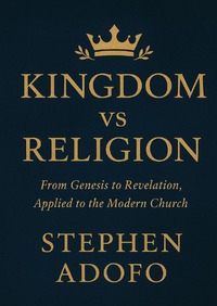 Kingdom vs Religion