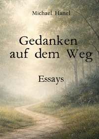 Gedanken auf dem Weg